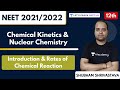 Chemical Kinetics & Nuclear Chemistry - Introduction & Rates of Chemical Reaction | Class 12th