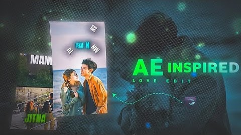 Mera Pyar Tera Pyar 💐🥰- EDIT 👀 ||AE inspired Alight Motion xml 🌼🤗