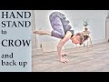 Handstand to crow and back up | Detailed tutorial | The Art of Handbalancing