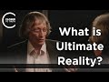 David deutsch  what is ultimate reality