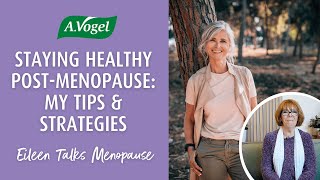 Staying healthy postmenopause: My tips and simple strategies