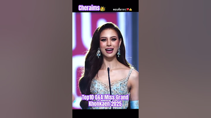#cheraims First Q&A : Miss Grand Khonkaen 2025