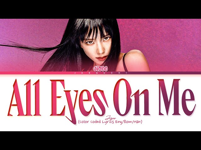 JISOO All Eyes On Me Lyrics (지수 All Eyes On Me 가사) (Color Coded Lyrics) class=