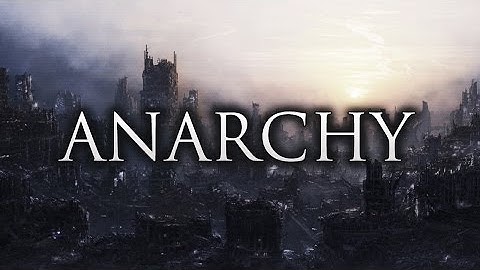 Anarchy