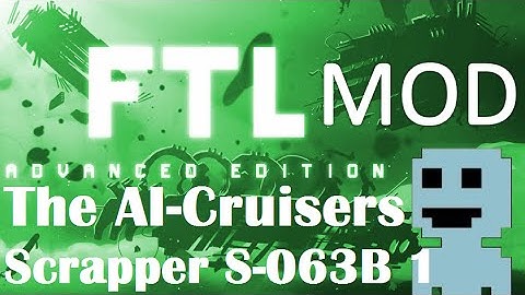 TF : FTL Mods 3 : The AI-cruisers : S-063B 1