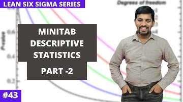 Minitab Descriptive Statistics | with real time example | Practical demo using Minitab, LSS # 43