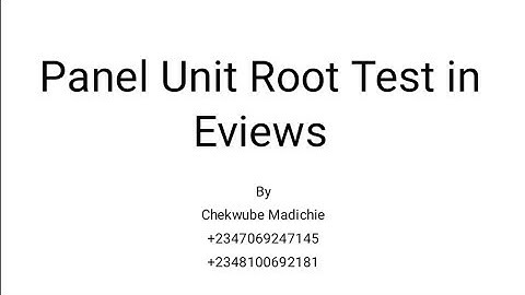 Panel Unit Root Test in Eviews