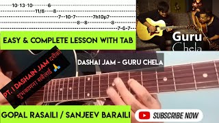 Dashain Jam - Guru Chela | Pt. I Guitar Lesson | Gopal Rasaili / Sanjeev Baraili | Easy Lesson |