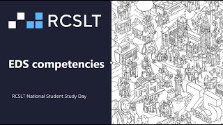 RCSLT National Student Study Day 2023 - EDS competencies