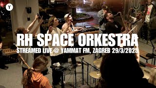 HEAT SESSIONS ep.2 - RH Space Orkestra (Live on Yammat FM) HEAT SESSIONS ep.2 - RH Space Orkestra (Live on Yammat FM)