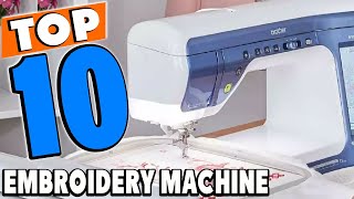 top 10 best embroidery machines review in 2024