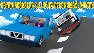 Kayan Arabalar İle Uçurumdan Aşağı Kaydık