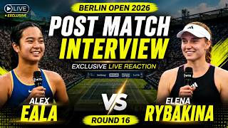 🔥 Alex Eala STUNS Rybakina! LIVE Post-Match Interview &amp; Emotional Reaction | Berlin Open 2026