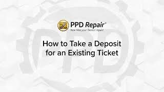 How to Take a Deposit for an Existing Ticket
