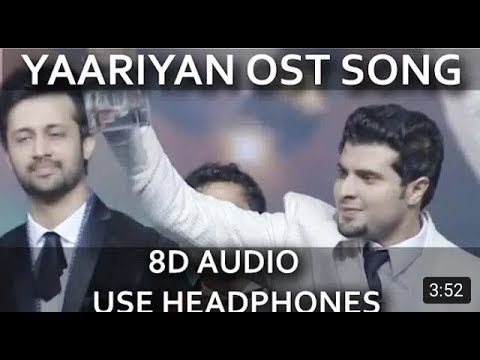 yaariyan-full-song-ost-drama-song-nabeel-shaukat-8d-audio-surroundm-#8dsongs