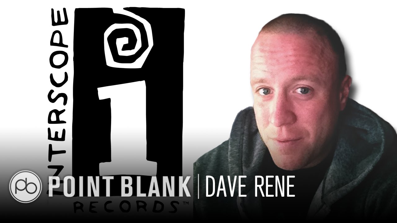 Interview: Dave Rene (A&R Interscope Records) 