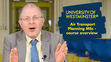 Air Transport Planning and Management MSc – Course Overview | The University of Westminster