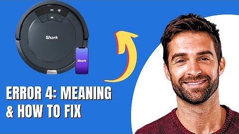 Shark Robot Vacuum Error 4: Meaning & How to Fix