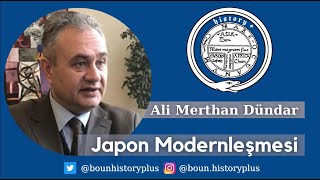 Prof. Ali Merthan Dündar, Japon Modernleşmesi | history+ | 28.10.21