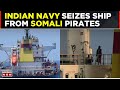 WATCH: Indian Navy Thwarts Somali Pirates