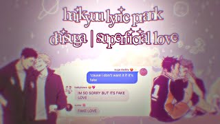 Haikyuu Lyric Prank || DaiSuga || Superficial Love - Ruth B