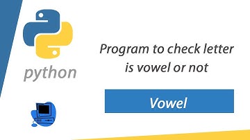 Python Program - Vowel check