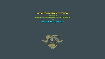 NPS Physics - Ph 3451: Acoustics - Lecture 15 - Baffled plane circular piston/far-field of baffled