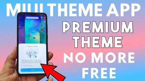 Miui Theme App Update | Premium Theme Update | No More Free Theme?