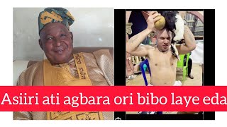 Asiiri ati agbara ori bibo latowo Baba Alubarika Aworawo Agbaaye