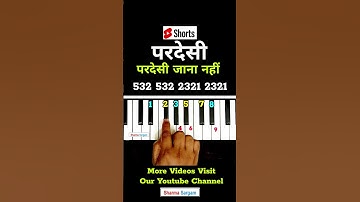 How To Play Pardesi Jana Nahi On Piano Tutorial | #piano #shorts #viralvideo #trending #song