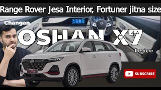 Changan Oshan X7 is Huge | Future Sense | Fortuner size ki car Sedan ki price mai? | Expert Review