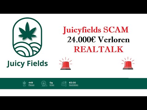 Juicyfields Scam - 24.000€ verloren - Realtalk - Juicyfields Fake