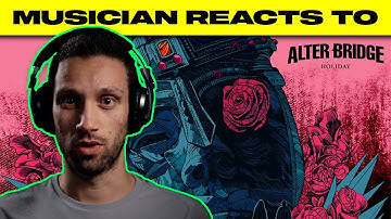 Reaction | Alter Bridge - "Holiday"