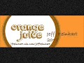 Orange juice  jeff reinhart 2018