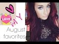 ❤️Фавориты августа☀️My august FAV❤️