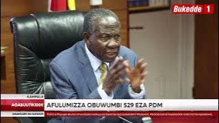 Agabuutikidde: Minisita w'ebyensimbi  Matia Kasaija afulumizza obuwumbi 529 eza PDM  Alabudde......