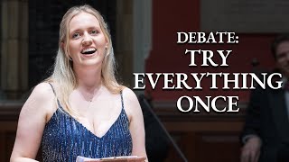 It's important - & fun - to try everything once argues Hannah Edwards 1/6 by OxfordUnion 5,023 views 2 weeks ago 10 minutes, 15 seconds