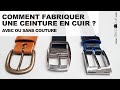 Comment fabriquer une ceinture en cuir avec ou sans couture 4 mthodes 