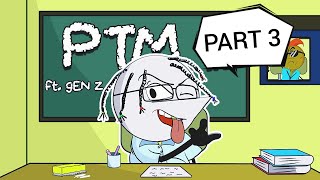 PARENTS TEACHER MEETING 3 : FT. GEN Z | Angry Prash