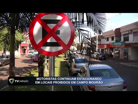Motoristas continuam estacionando em locais proibidos em Campo Mourão
