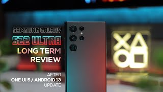 Samsung Galaxy S22 Ultra Long Term Review | Best Phone of 2022 | Better Deal than S23 Ultra ?
