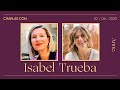 4 pasos para cambiar tu vida | Charla con Isabel Trueba