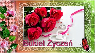 Vignette de la vidéo "♫♥♫ Bukiet życzeń ⋱⋱🌹⋰⋰ Video Kartka ♫♥♫"