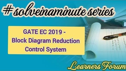 Block Diagram Reduction | Control System | GATE Question | #solveinaminute