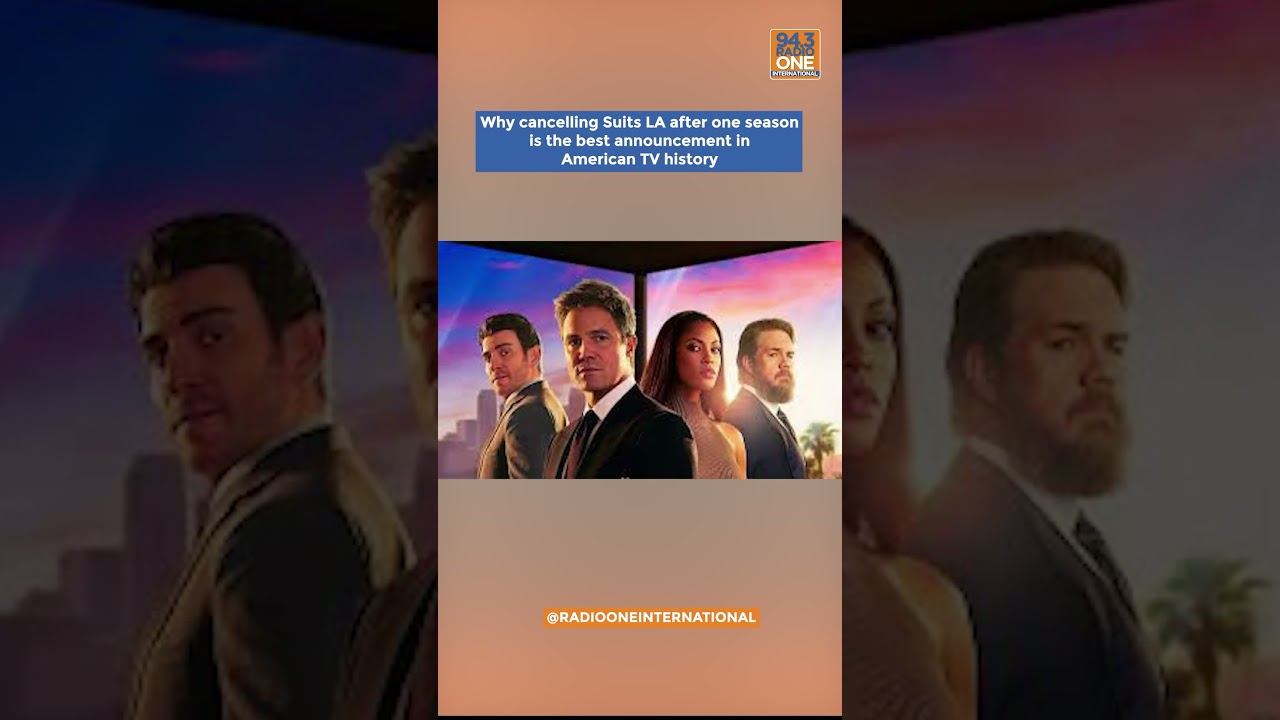 Suits: LA" CANCELED After ONE Season: Why This Is The GREATEST News in TV History!