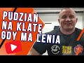 Ile na klatę weźmie Pudzian, gdy ma lenia?