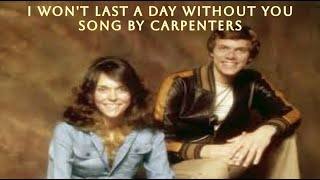 Carpenters - I Won't Last a Day Without You. (Lyrics + Subtítulos én Español)