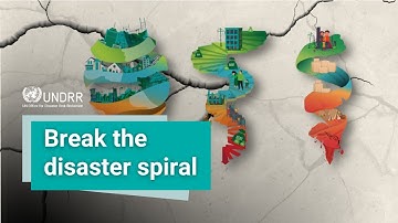 Hoe de 3 spiralen van rampenrisico te doorbreken | GAR 2025 | UNDRR