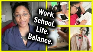 Work. School. Life.  Balance.