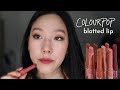 Colourpop blotted lip | Entire line lip swatches